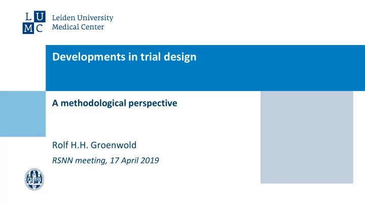 developments in trial design