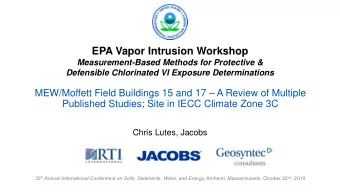 EPA Vapor Intrusion Workshop  Measurement-Based Methods for Protective &amp;  Defensible