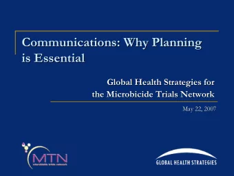 Communications: Why Planning  Communications: Why Planning  is Essential  is Essential  Global