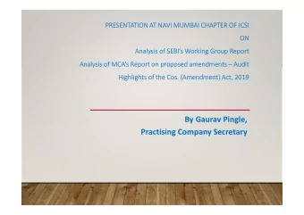 By Gaurav Pingle,  Practising Company Secretary  Presentation at Navi Mumbai Chapter (ICSI)