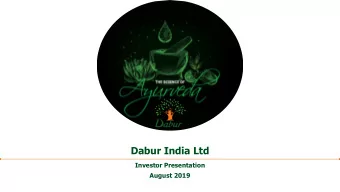 Dabur India Ltd  Investor Presentation  August 2019  Agenda 1. Dabur  Overview  2. Business