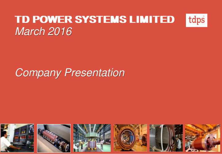 march 2016 company presentation