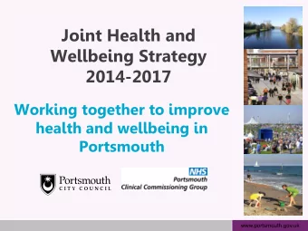 Joint Health and  Wellbeing Strategy  2014-2017  Working together to improve  health and wellbeing