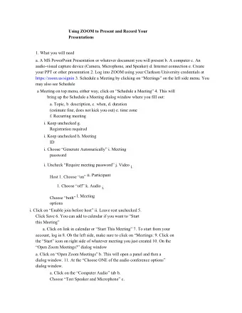 Using ZOOM to Present and Record Your  Presentations  1. What you will need  a. A MS PowerPoint