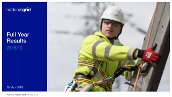 Full Year  Results  2018/19  16 May 2019 Full Year Results 2018/19 May 2019  Cautionary statement