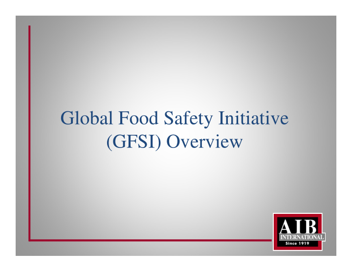 global food safety initiative gfsi overview the global