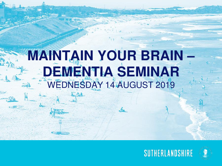 maintain your brain dementia seminar