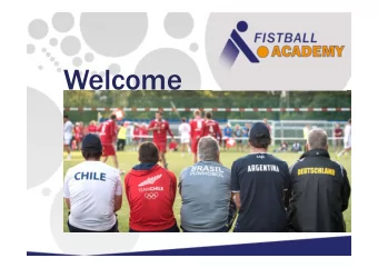 Welcome  THE NEW IFA  Key questions  How can  How can fistball  How can young  How can young