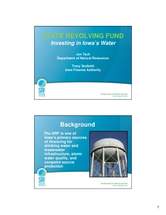 STATE REVOLVING FUND  Investing in Iowas Water  Jon Tack  Department of Natural Resources  Tracy