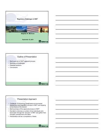 1  Acknowledgments   Acknowledge contributions from John Donihee, Heidi  Klein, Todd Burlingame,