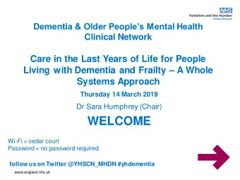 WELCOME  Wi-Fi = cedar court  Password = no password required  follow us on Twitter @YHSCN_MHDN