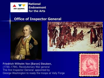 Office of Inspector General  Friedrich Wilhelm Von [Baron] Steuben, (1730  1794), Revolutionary