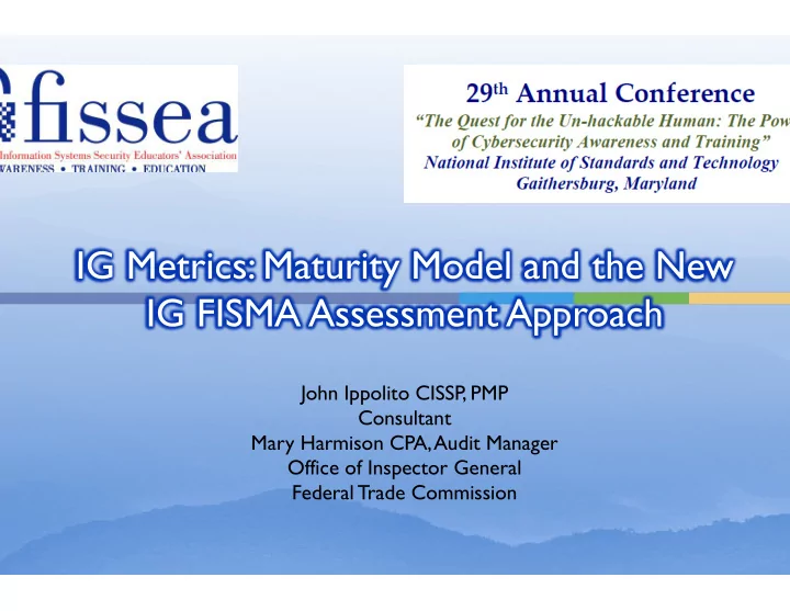 ig metrics maturity model and the new ig fisma assessment