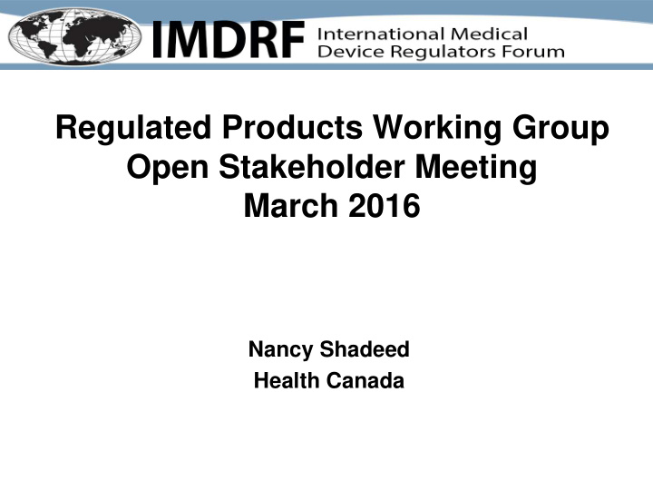regulated products working group