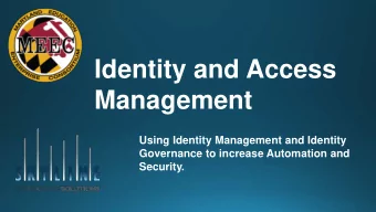Identity and Access  Management  Using Identity Management and Identity  Governance to increase