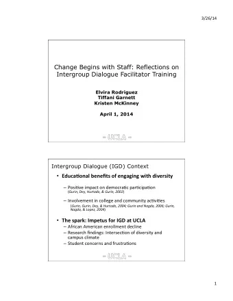 Change Begins with Staff: Reflections on  Intergroup Dialogue Facilitator Training  Elvira