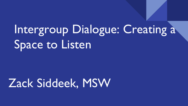 intergroup dialogue creating a