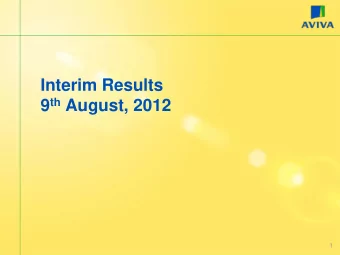 9 th August, 2012  1  Disclaimer  Cautionary statements: This should be read in conjunction with