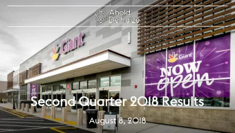 Sec  econd  ond Qua  uarter  er 20  2018 R  8 Res  esul  ults  ts  August 8, 2018  Q2 Hi  2 High