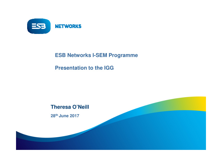 esb networks i sem programme presentation to the igg