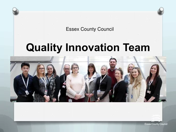quality innovation team what do we do