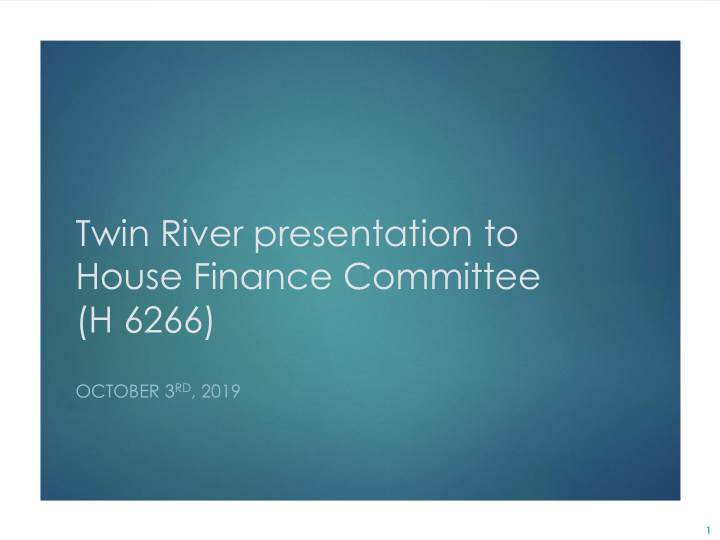 twin river presentation to