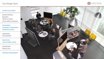 Your Design Team  CONNECTED JOURNEY  DESIGN STRATEGY  RESEARCH  TREND /FUTURES  VISUAL BRAND