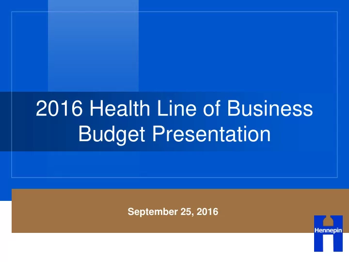 2016 health line of business budget presentation