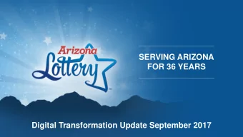 SERVING ARIZONA  FOR 36 YEARS  Digital Transformation Update September 2017  Agenda  Digital