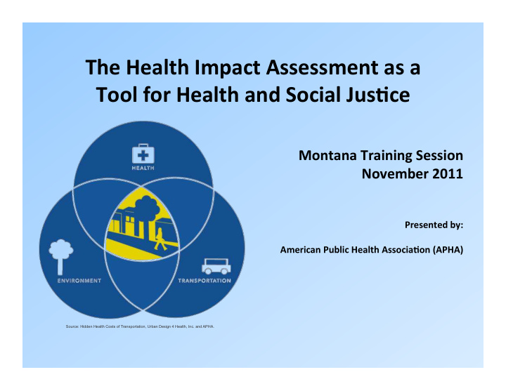 the health impact assessment as a tool for health and