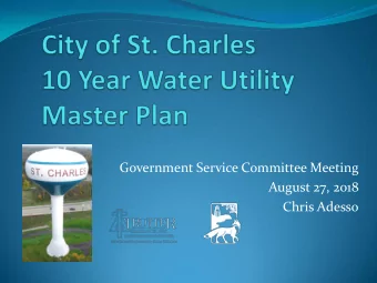 August 27, 2018  Chris Adesso  Presentation Agenda  Background &amp; Purpose of Master Plan  Status