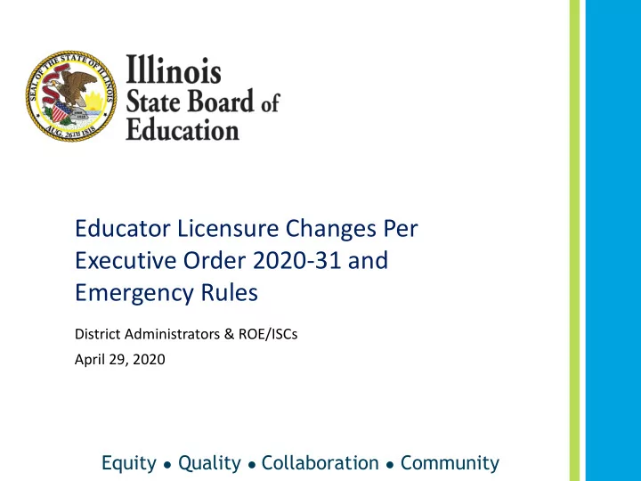 educator licensure changes per executive order 2020 31