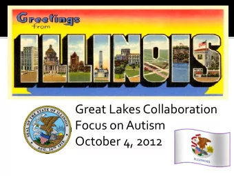 Great Lakes Collaboration  Focus on Autism  October 4, 2012  POPULATION BREAKDOWN  Overall state