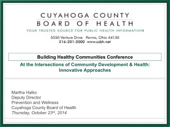 Building Healthy Communities Conference  At the Intersections of Community Development &amp;