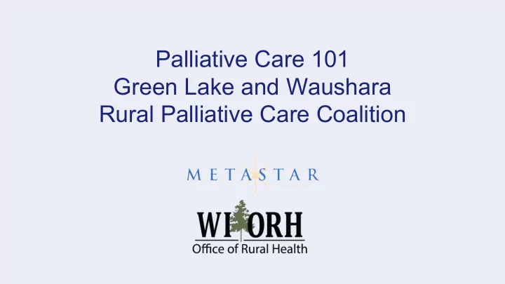 palliative care 101 green lake and waushara rural