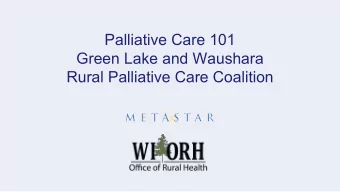 Palliative Care 101  Green Lake and Waushara  Rural Palliative Care Coalition  Photo Courtesy: New