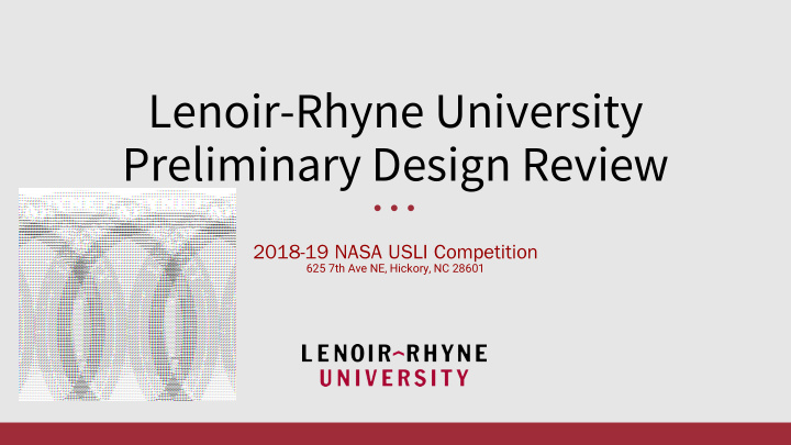 lenoir rhyne university preliminary design review