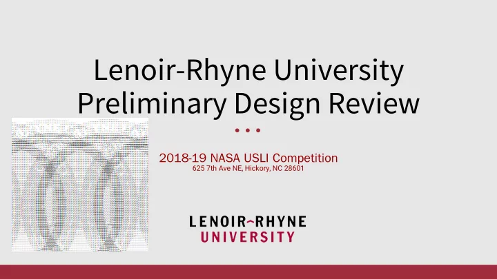 lenoir rhyne university preliminary design review