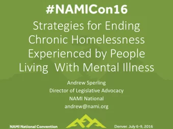 Strategies for Ending  Chronic Homelessness  Experienced by People  Living  With Mental Illness
