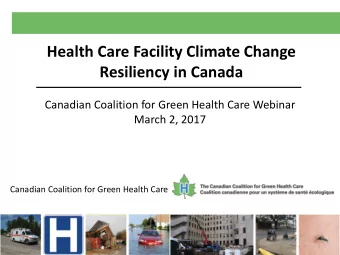 Health Care Facility Climate Change  Resiliency in Canada  Canadian Coalition for Green Health Care