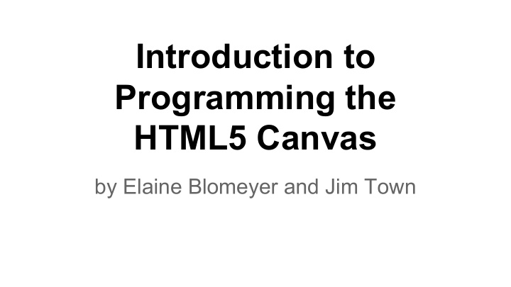 introduction to programming the html5 canvas