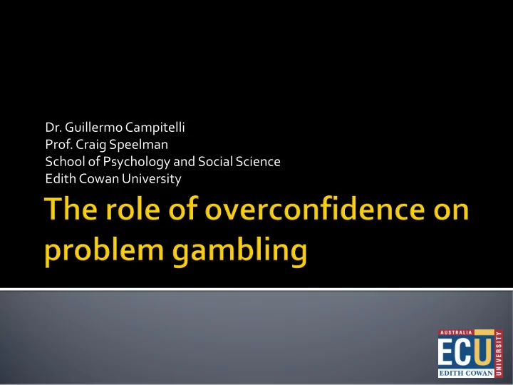 dr guillermo campitelli prof craig speelman school of