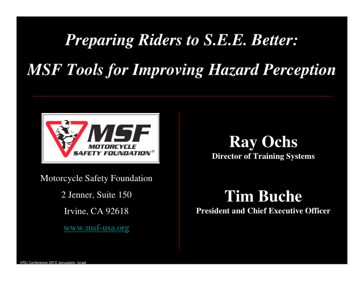 preparing riders to s e e better msf tools for improving