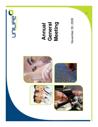 General  Annual  1  November 30, 2009  Meeting  Disclaimer and Important Notice  This presentation