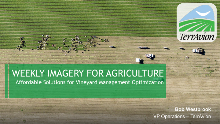 weekly imagery for agriculture