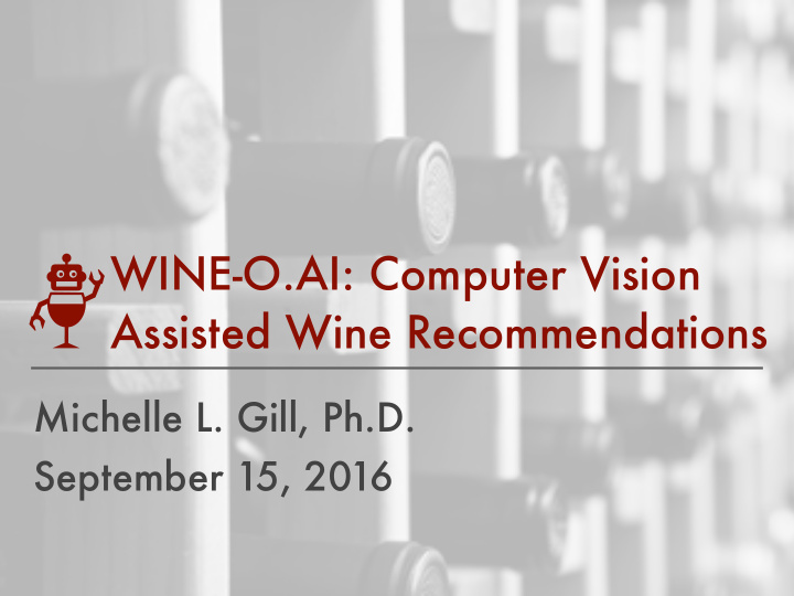 wine o ai computer vision assisted wine recommendations