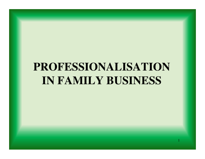 professionalisation in family business in family business