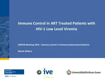 Immune Control in ART Treated Patients with  HIV-1 Low Level Viremia  AREVIR-Meeting 2019 - Immune