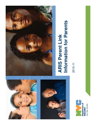 Information for Parents  Information for Parents  ARIS Parent Link  2010-11  Workshop Goals