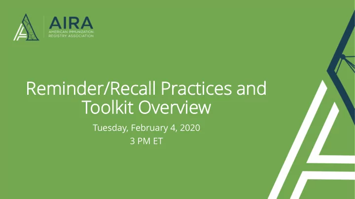 reminde nder recal call p practi tice ces a and tool